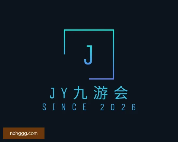 了解jy九游会
